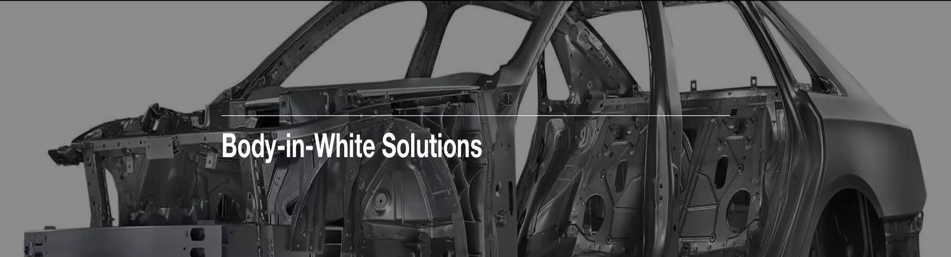 Body-in-White Solutions